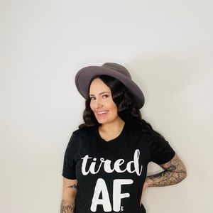 Tired AF T-Shirt